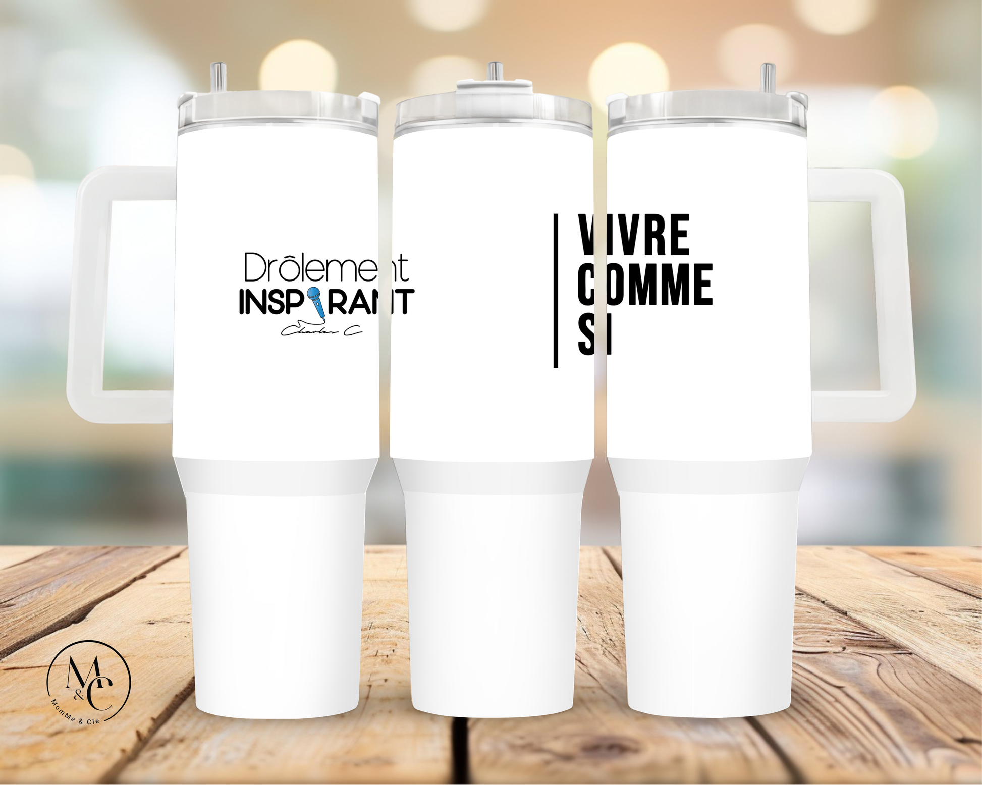 Tasse 40 oz - Drôlement inspirant - citations variées