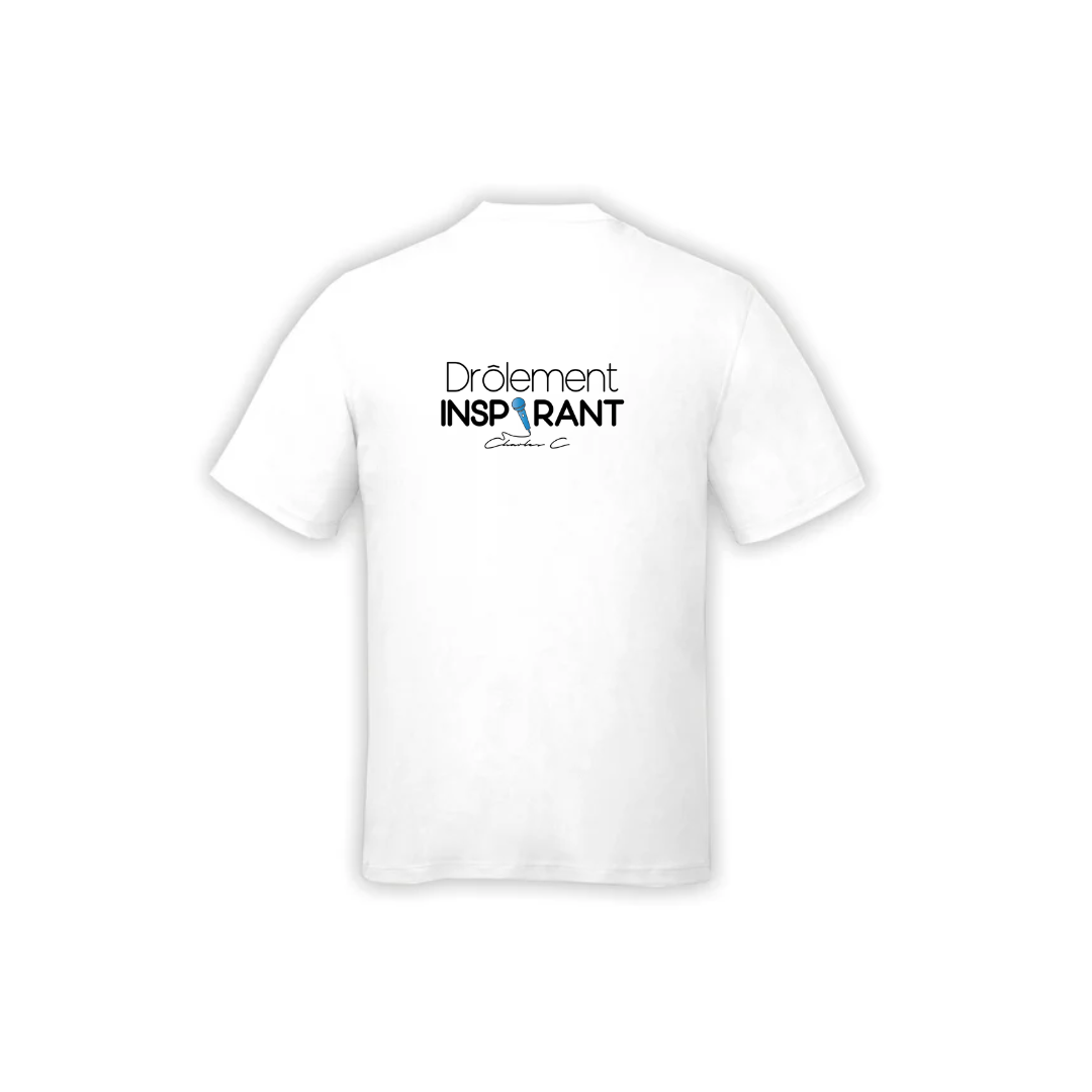 T-shirt unisexe - Drôlement inspirant - citations variées