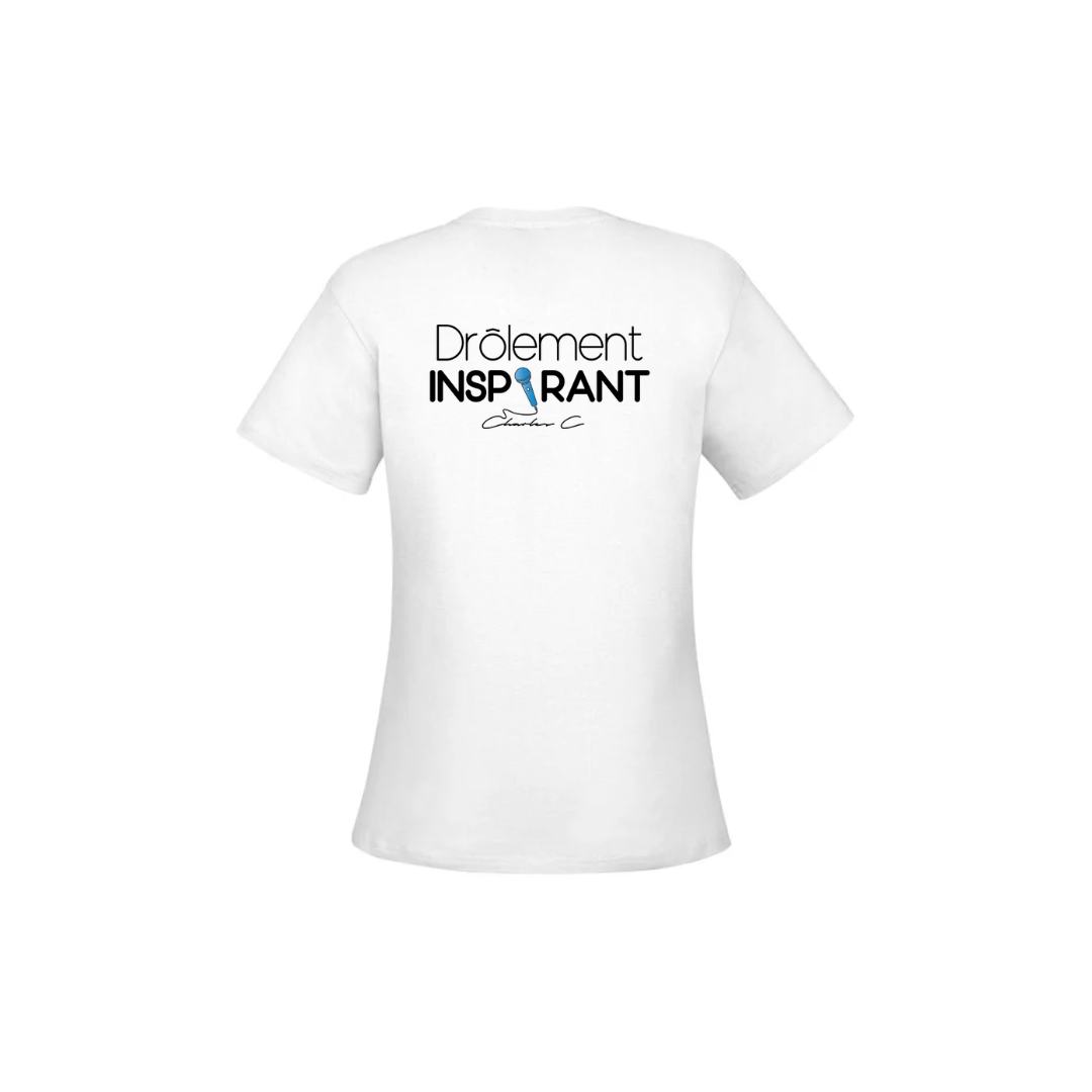 T-shirt féminin - Drôlement inspirant - citations variées