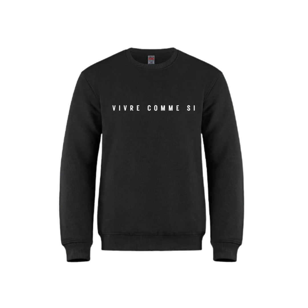 Crewneck - Drôlement inspirant - citations variées