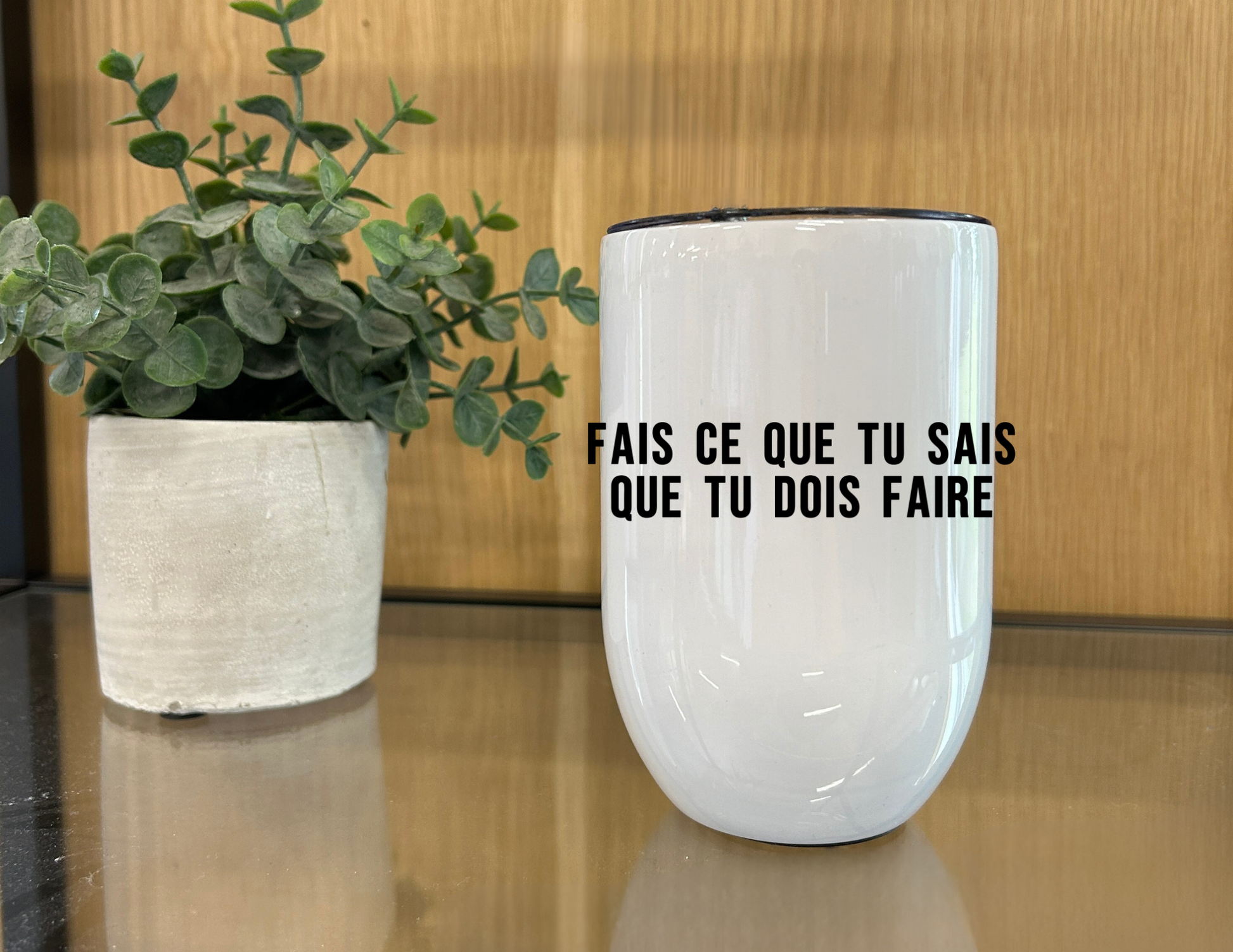 Verre à vin - Drôlement inspirant - citations variées