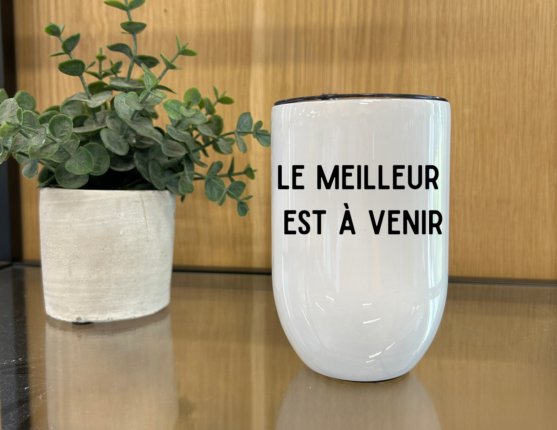 Verre à vin - Drôlement inspirant - citations variées