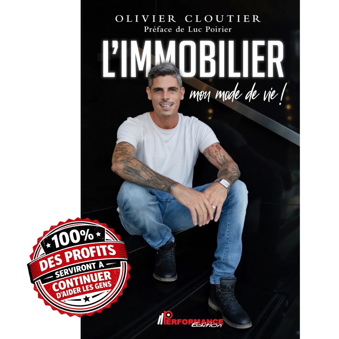 L'immobilier mon mode de vie par Olivier Cloutier