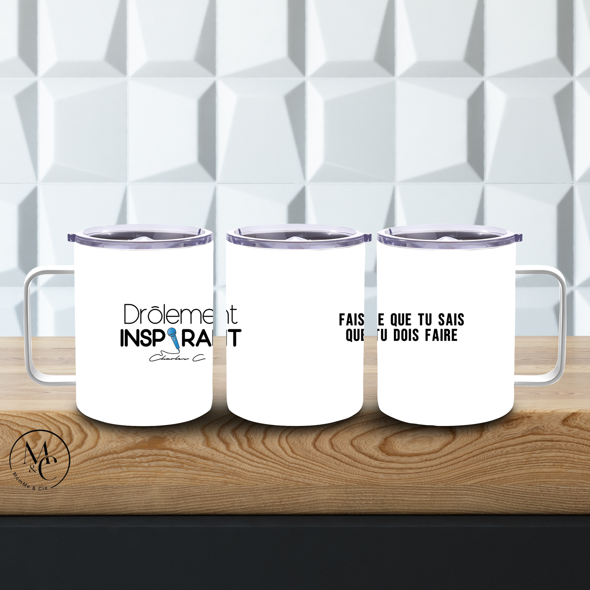Tasse 12 oz - Drôlement inspirant - citations variées