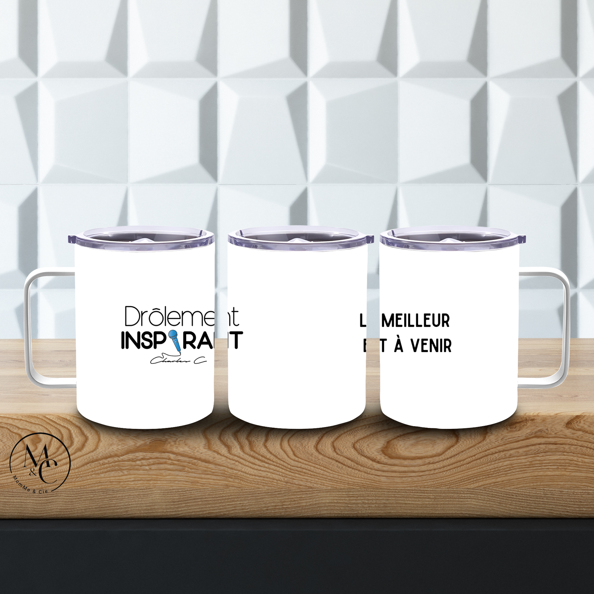 Tasse 12 oz - Drôlement inspirant - citations variées